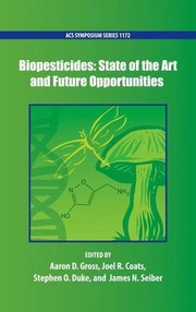 Biopesticides state of the art and future opportunities