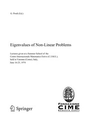 Eigenvalues of non linear problems lectures given at the Centro internazionale matematico estivo (C.I.M.E.) held in Varenna (Como), Italy, June 16-25, 1974