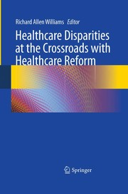 Healthcare disparities at the crossroads with healthcare reform