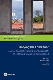 Untying the land knot making equitable, efficient, and sustainable use of industrial and commercial land