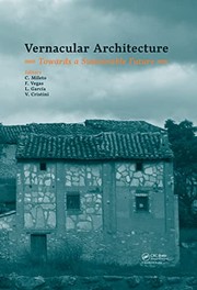 Vernacular architecture towards a sustainable future : proceedings of the International Conference on Vernacular Heritage, Sustainability and Earthen Architecture, Valencia, Spain, 11-13 September 2014