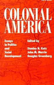 Colonial America essays in politics and social development