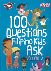 100 questions Filipino kids ask, volume 2.