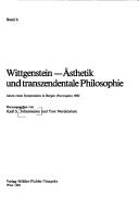 Wittgenstein-aesthetics and transcendental philosophy proceedings of a symposium at Bergen (Norway) 1980 = Wittgenstein, Asthetik und transzendentale Philosophie : Akten eines Symposiums in Bergen (Norwegen) 1980