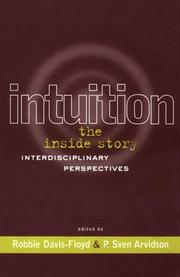 Intuition the inside story : interdisciplinary perspectives