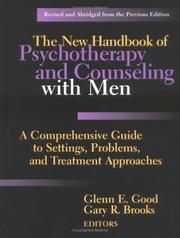 The New handbook of psychotherapy and counseling with men a comprehensive guide to settings, problems, and treatment approaches
