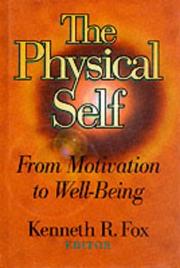 The physical self from motivation to well-being