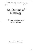 An outline of moralogy a new approach to moral science