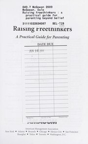 Raising freethinkers a practical guide for parenting beyond belief