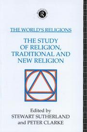 The Study of religion, traditional and new religions