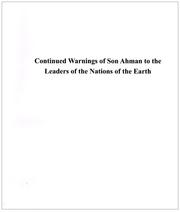 Continued warnings of son Ahman to the leaders of the nations of the earth.