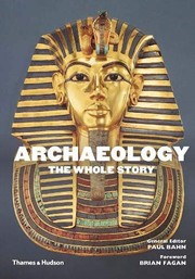 Archaeology the whole story