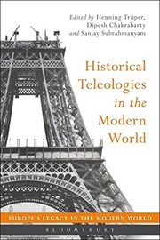 Historical teleologies in the modern world