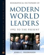 Biographical dictionary of modern world leaders 1992 to the present