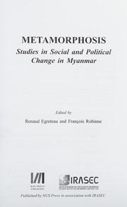 Metamorphosis studies in social and political change in Myanmar
