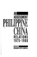 An assessment Philippine China relations, 1975-1988