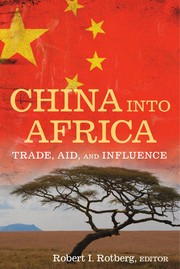 China into Africa trade, aid, and influence