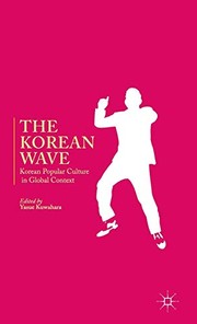 The Korean wave Korean popular culture in global context