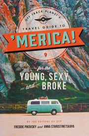 Off Track Planet's travel guide to 'merica! for the young, sexy, and broke