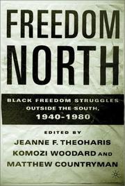 Freedom North Black freedom struggles outside the South, 1940-1980