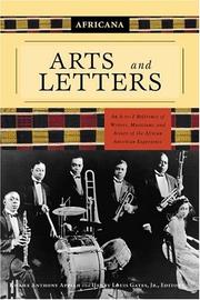 Africana arts and letters : an A-to-Z reference of writers, musicians, and artists of the African American experience