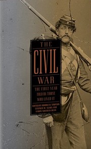 The civil war the first year told by those who lived it