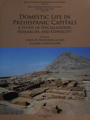 Domestic life in prehispanic capitals a study of specialization, hierarchy, and ethnicity