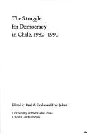The Struggle for democracy in Chile, 1982-1990