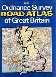 Ordnance Survey road atlas of Great Britain.