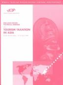 Tourism taxation in Asia and the Pacific a report on the Pan-Asia
