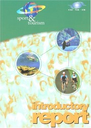 Sport & tourism introductory report 1st World Conference, Barcelona, Spain 22-23 February 2001.