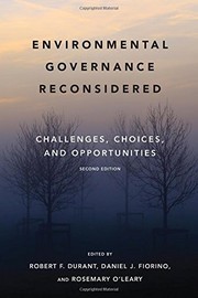 Environmental governance reconsidered challenges, choices, and  opportunities