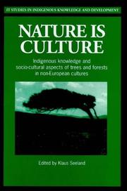 Nature is culture indigenous knowledge and socio-cultural aspects of trees and forests is non-European cultures
