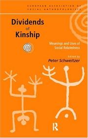 Dividends of kinship meanings and uses of social relatedness
