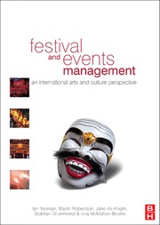 Festival and events management an international arts and culture perspective
