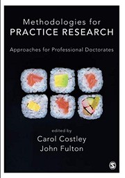 Methodologies for practice research approaches for professional doctorates