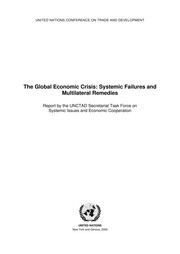 Global economic crisis systemic failures and multilateral remedies