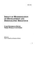 Impact of modernization on development and demographic behaviour case studies in seven Third World countries
