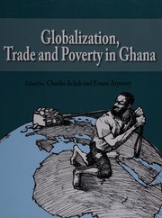 Globalization, trade, and poverty in Ghana
