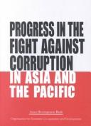 Progress in the fight against corruption in Asia and the Pacific.