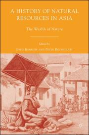 A History of natural resources in Asia the wealth of nature