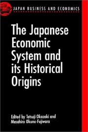The Japanese economic system and its historical origins