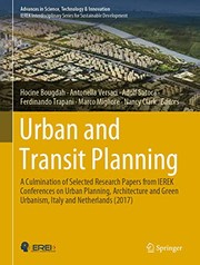 Urban and transit planning a culmination of selected research papers from IEREK Conferences on Urban Planning, Architecture and Green Urbanism, Italy and Netherlands (2017)