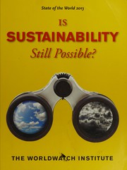 State of the world 2013 is sustainability still possible?