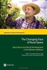 The Changing face of rural space agriculture and rural development in the Western Balkans