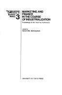 Marketing and finance in the course of industrialization proceedings of the third Fuji Conference