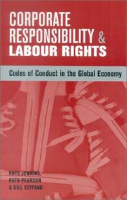 Corporate responsibility and labour rights codes of conduct in the global economy