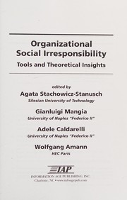 Organizational social irresponsibility tools and theoretical insights