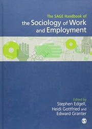 The SAGE handbook of the sociology of work and employment