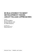 Rural energy to meet development needs Asian village approaches
